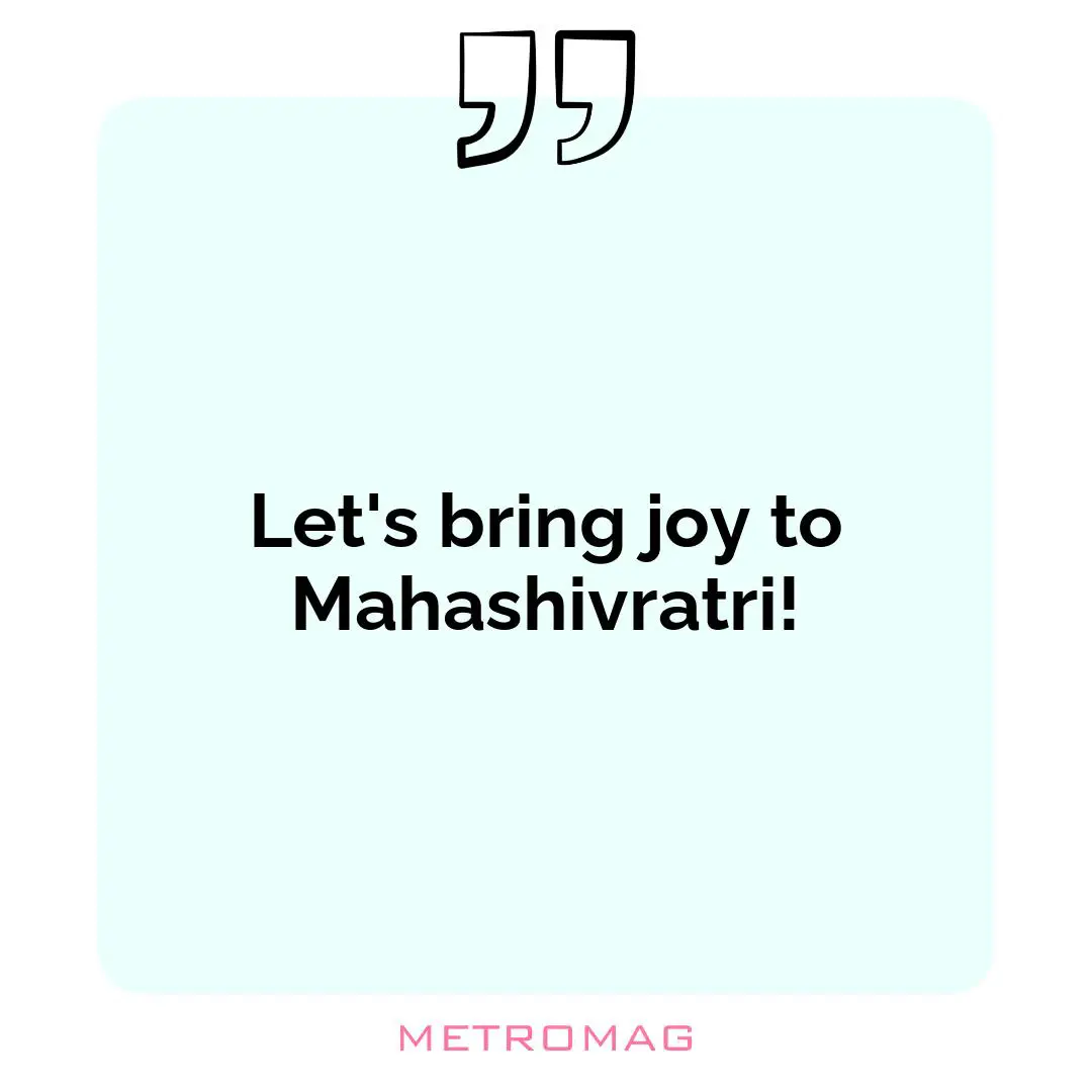 Let's bring joy to Mahashivratri!