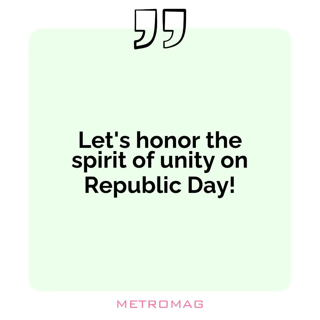 Let's honor the spirit of unity on Republic Day!
