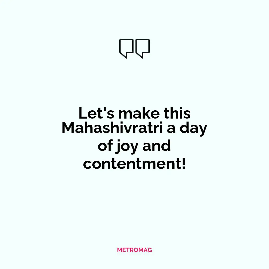 Let's make this Mahashivratri a day of joy and contentment!