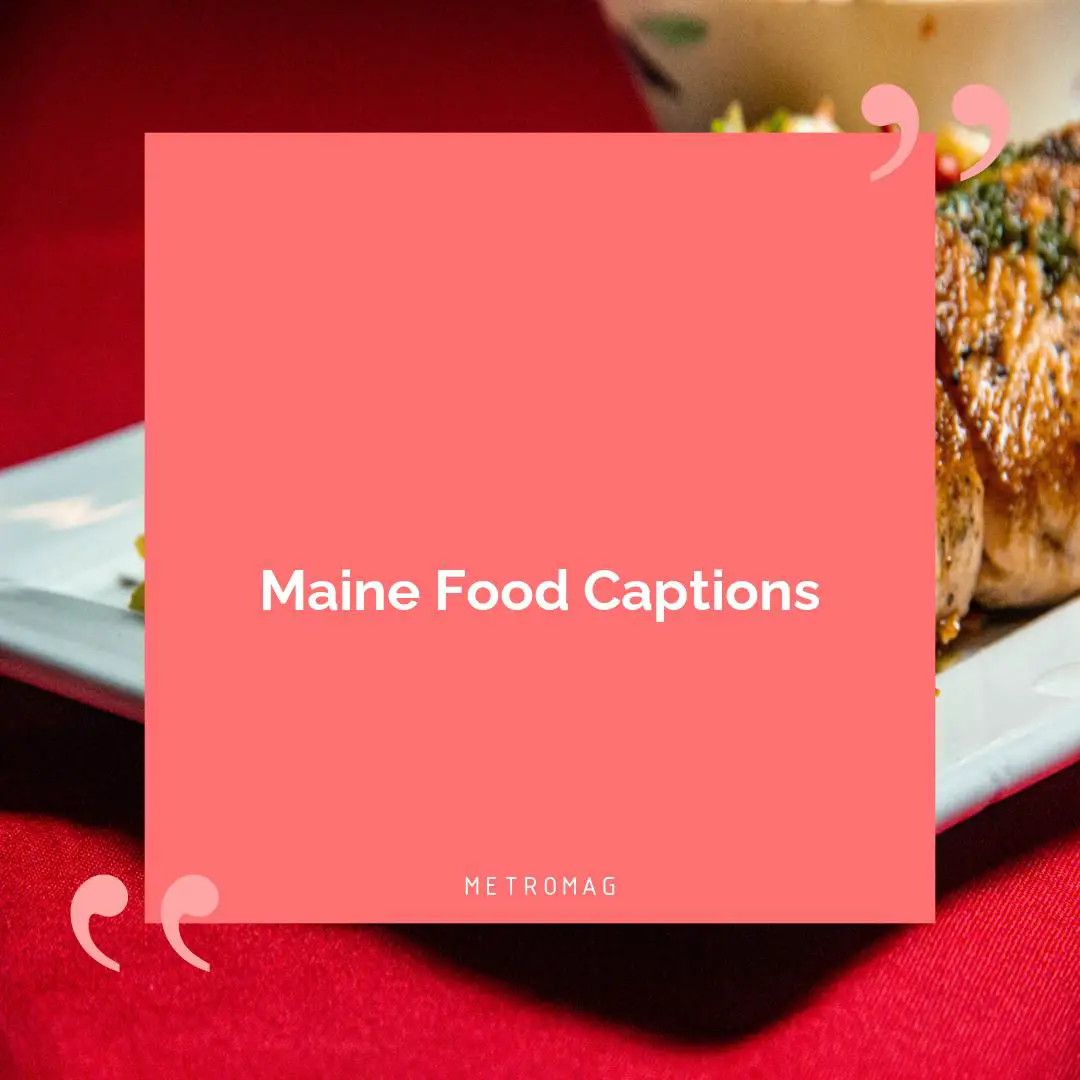 Maine Food Captions