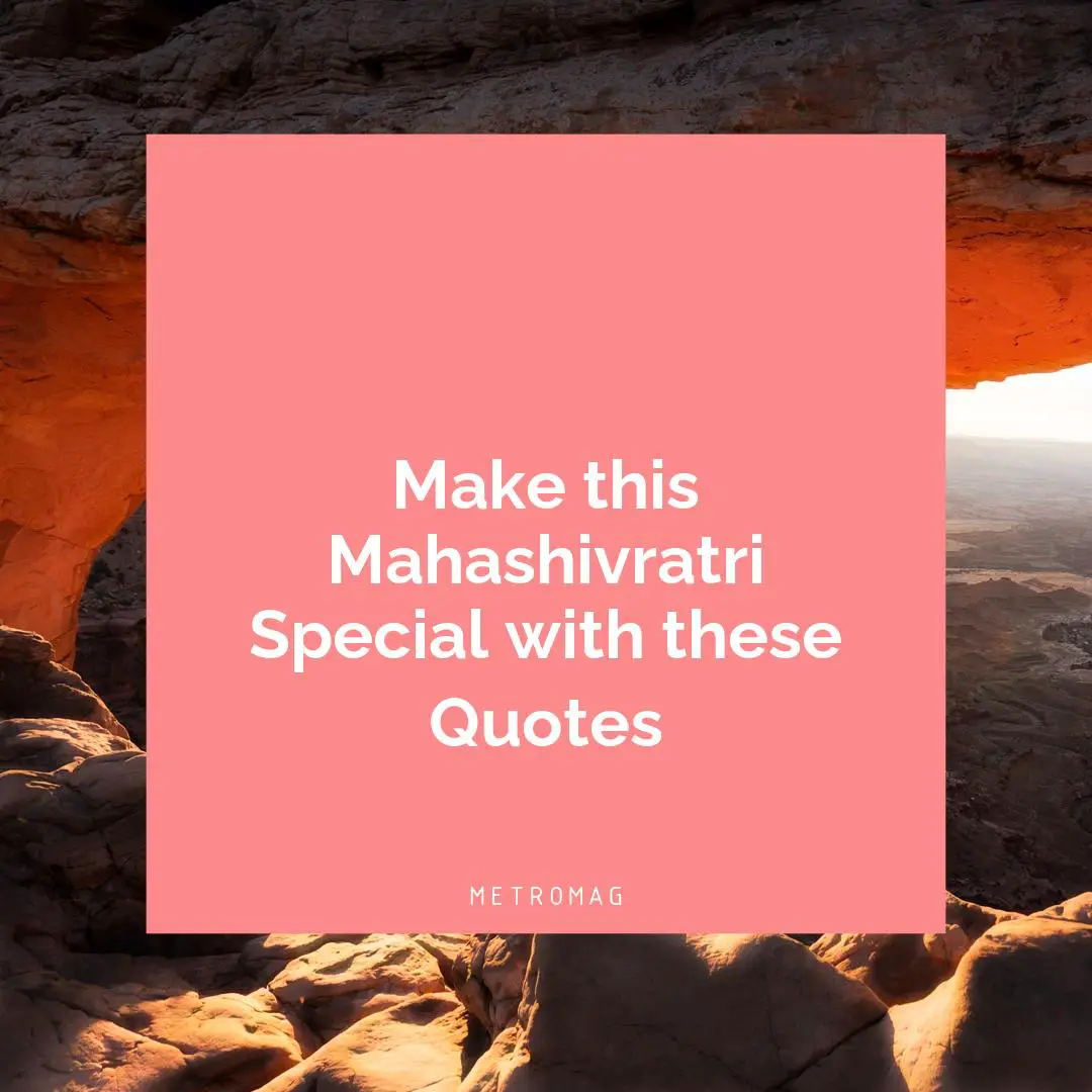 Make this Mahashivratri Special with these Quotes