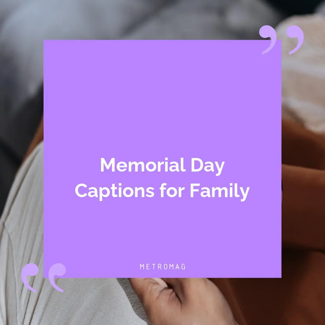 Memorial Day Captions for Family