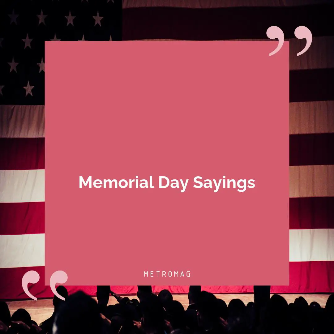Memorial Day Sayings