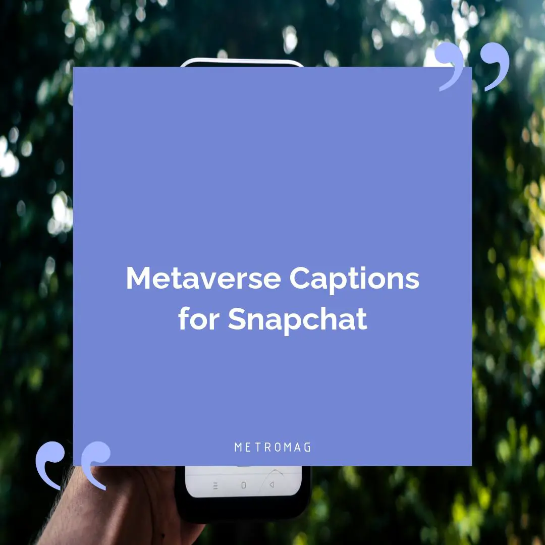 Metaverse Captions for Snapchat
