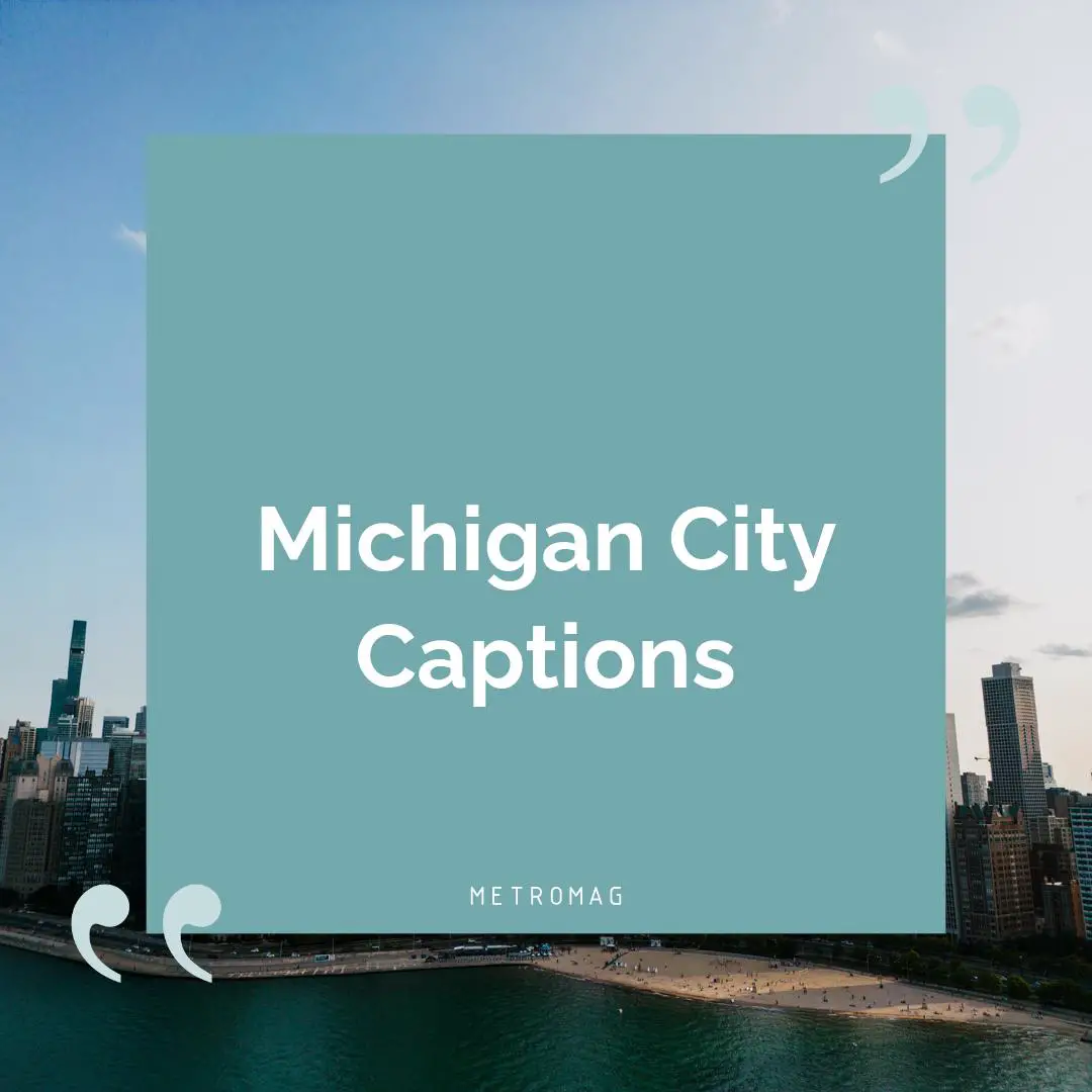 Michigan City Captions