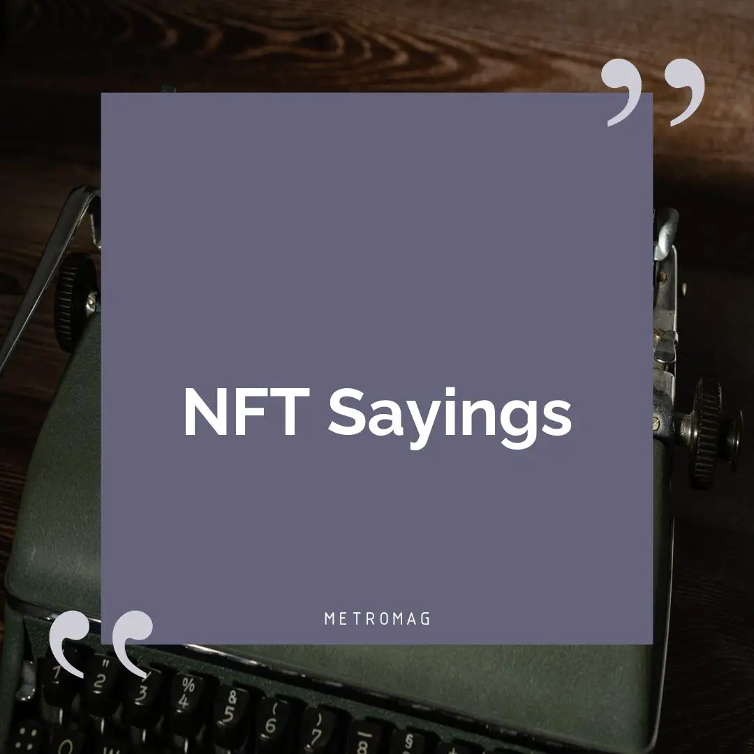 NFT Sayings