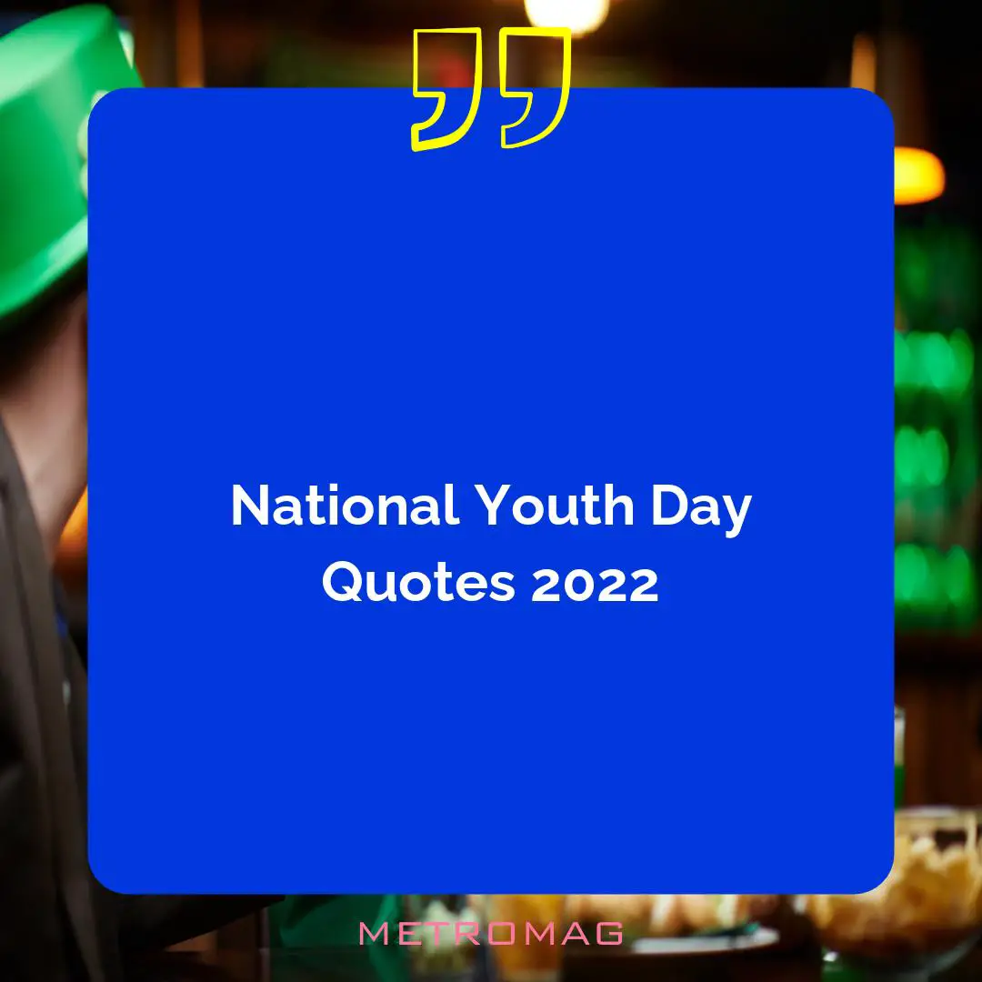 National Youth Day Quotes 2022