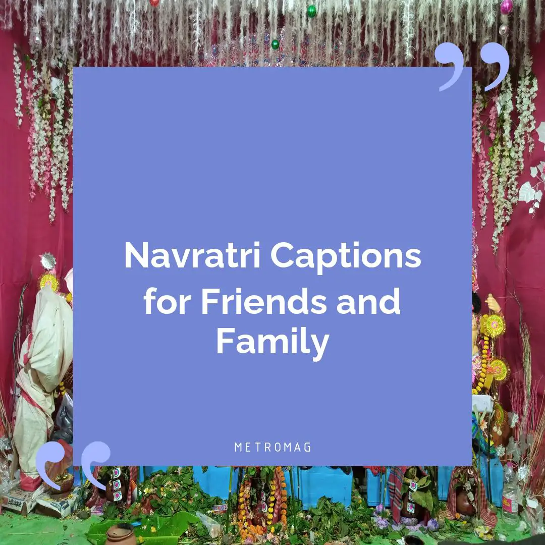 Navratri Captions for Friends and Family