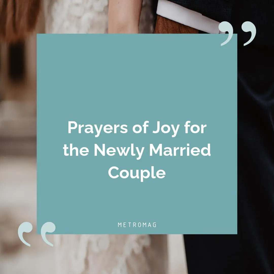 Prayers of Joy for the Newly Married Couple