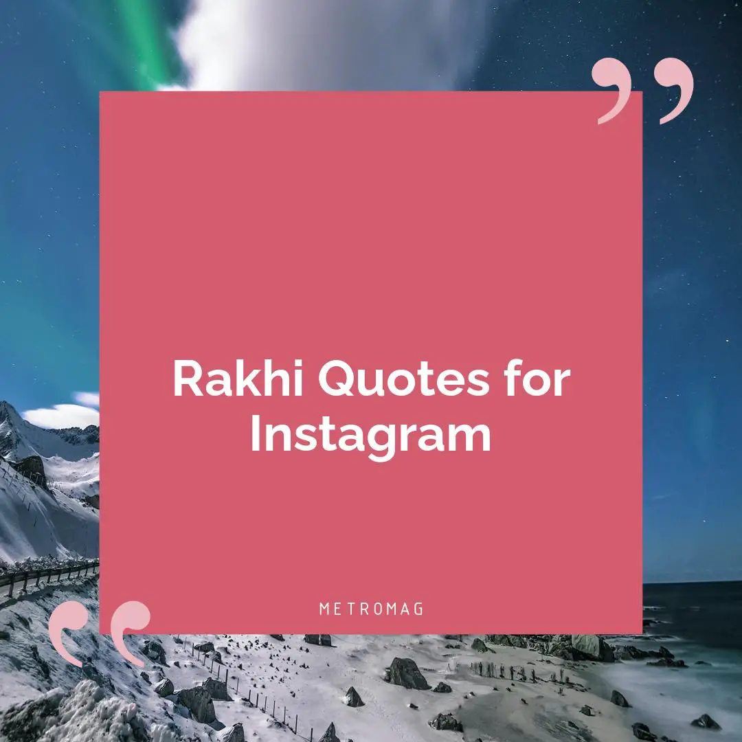 Rakhi Quotes for Instagram