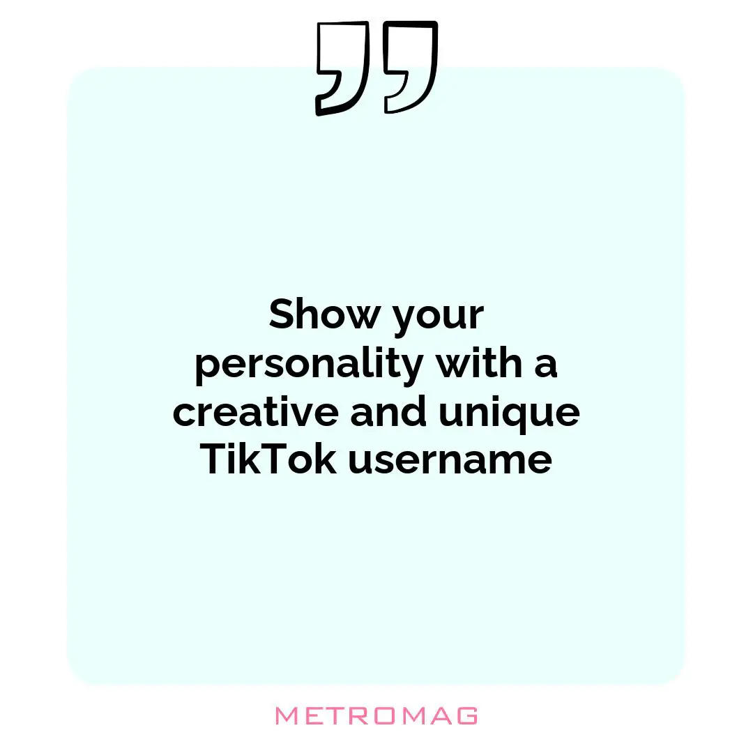 Show your personality with a creative and unique TikTok username