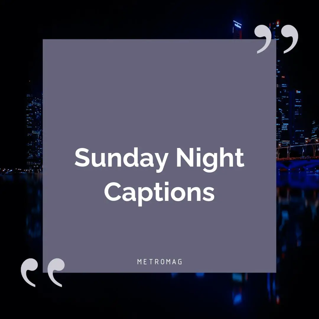 Sunday Night Captions