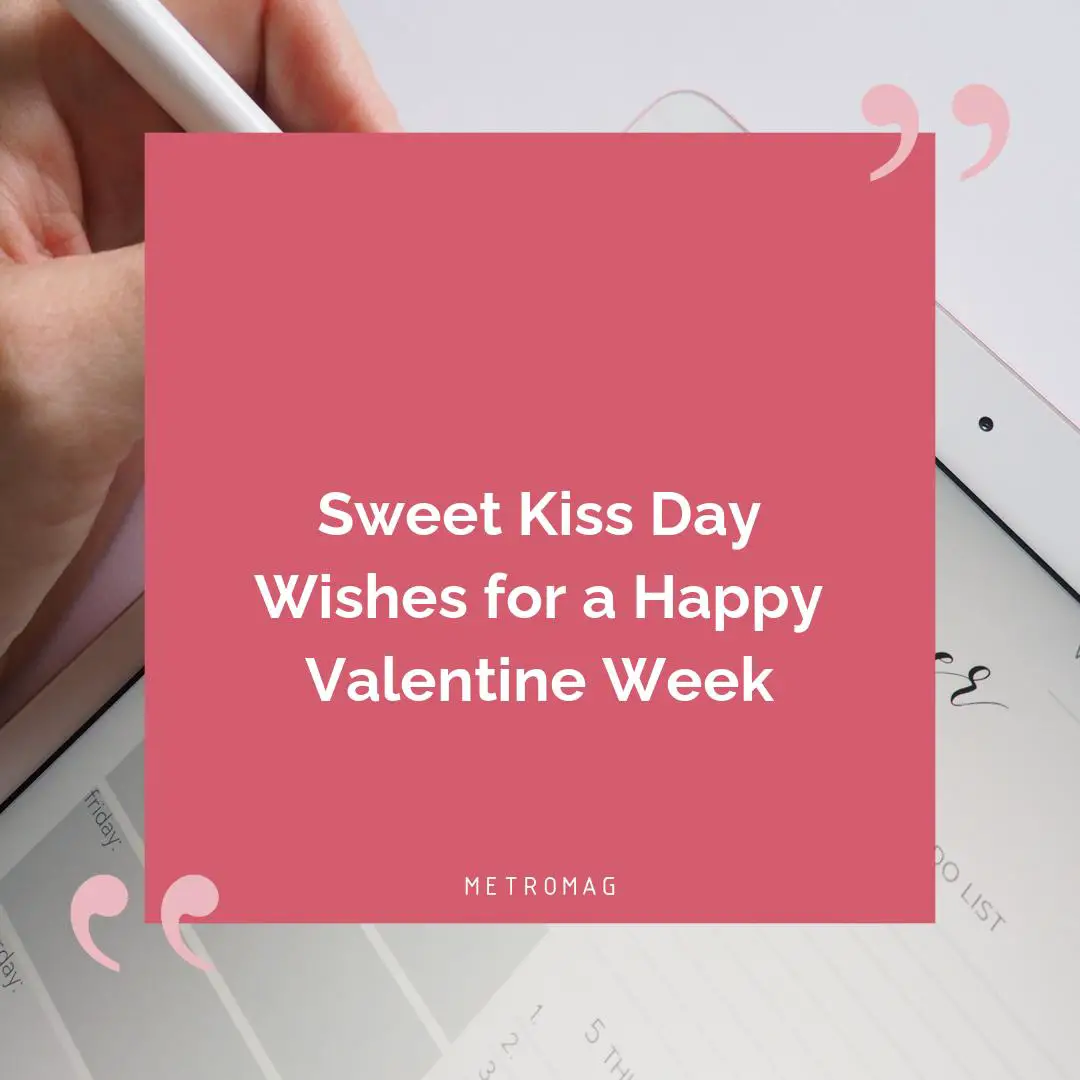 Sweet Kiss Day Wishes for a Happy Valentine Week