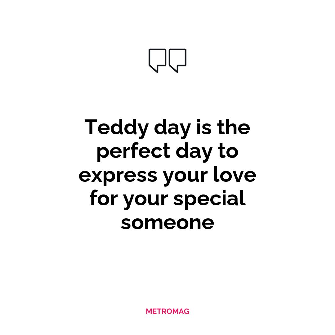 Teddy day is the perfect day to express your love for your special someone
