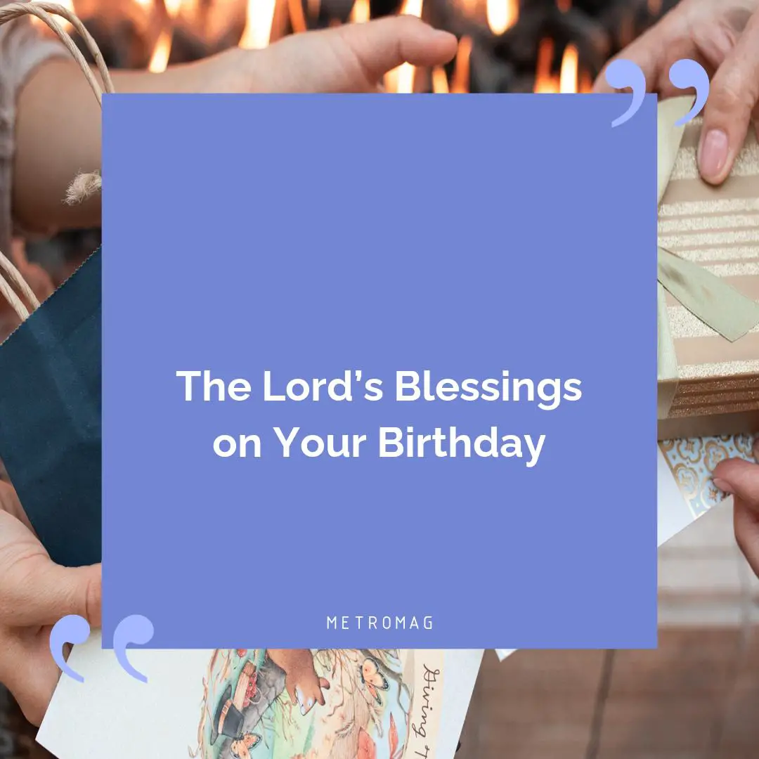 The Lord’s Blessings on Your Birthday