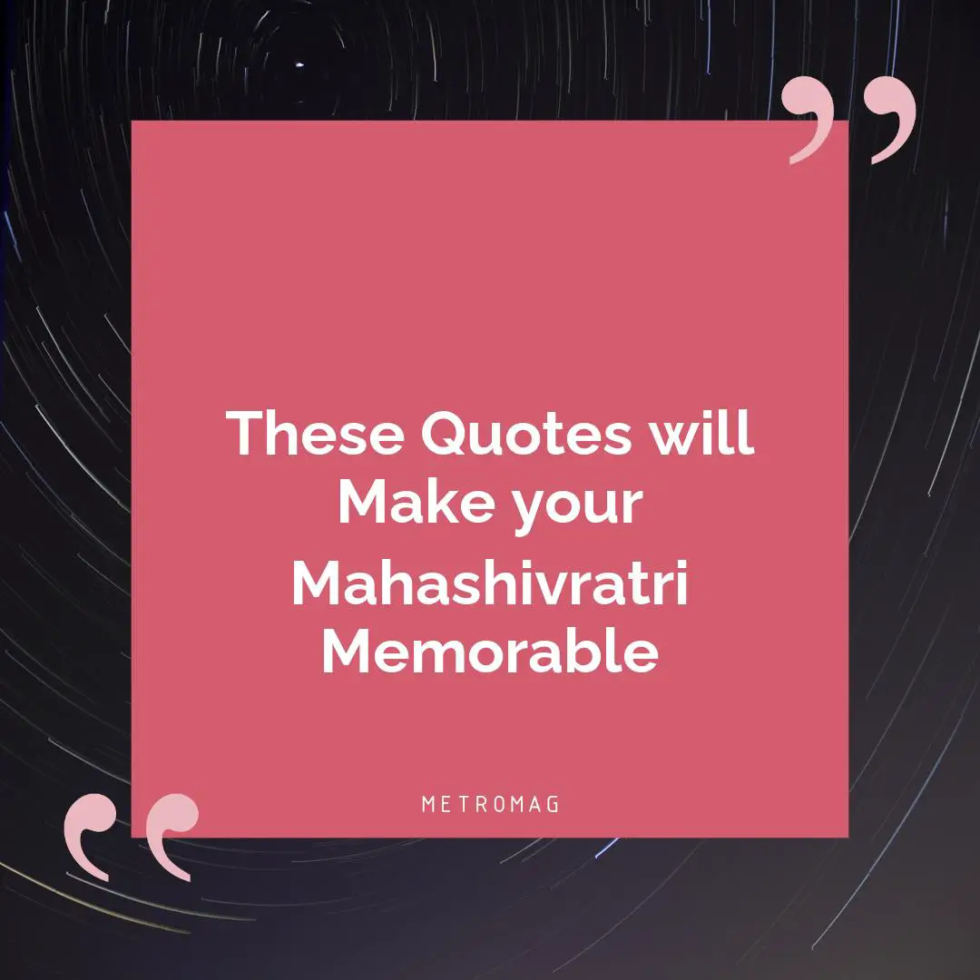 These Quotes will Make your Mahashivratri Memorable