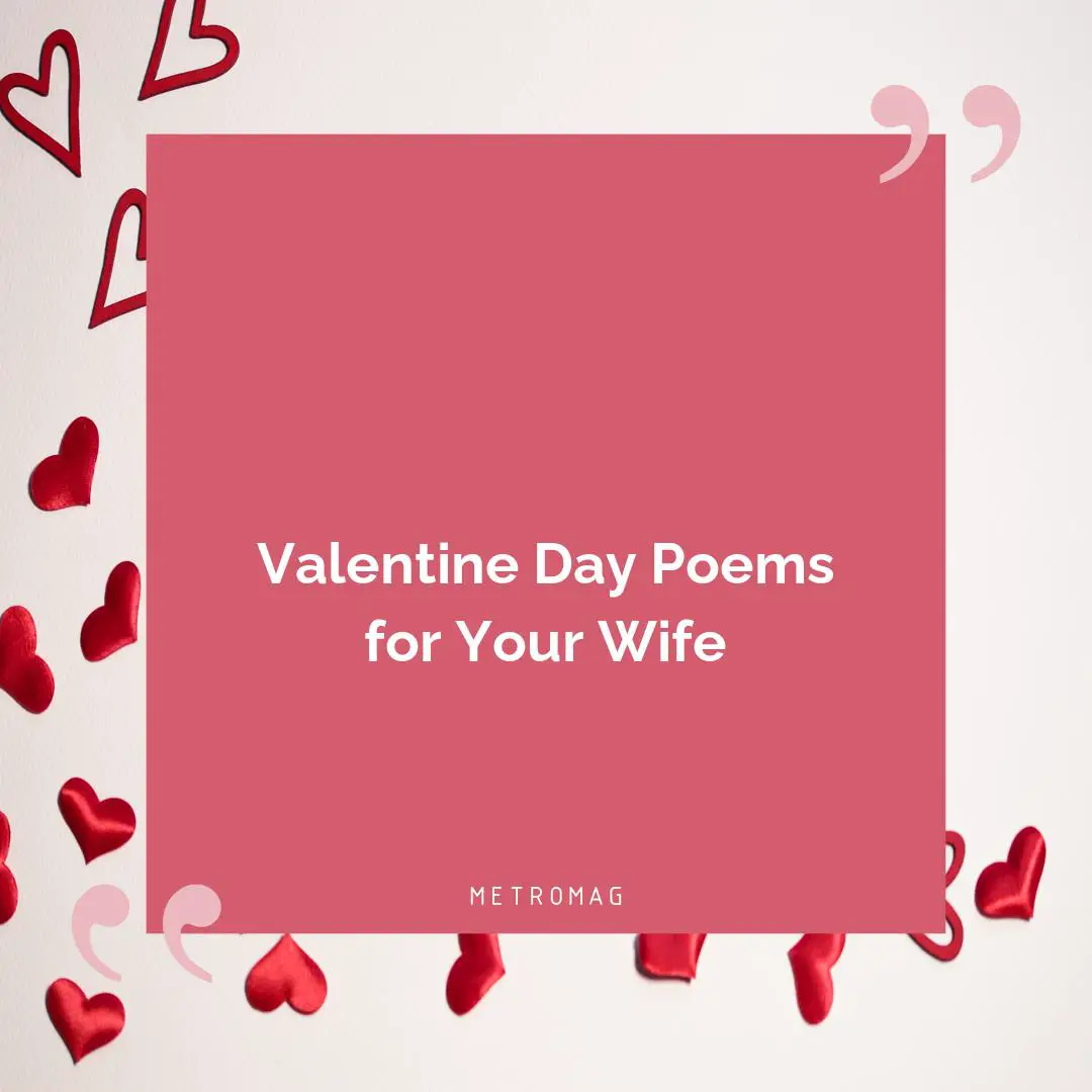 Valentine Day Poems for Your Wife