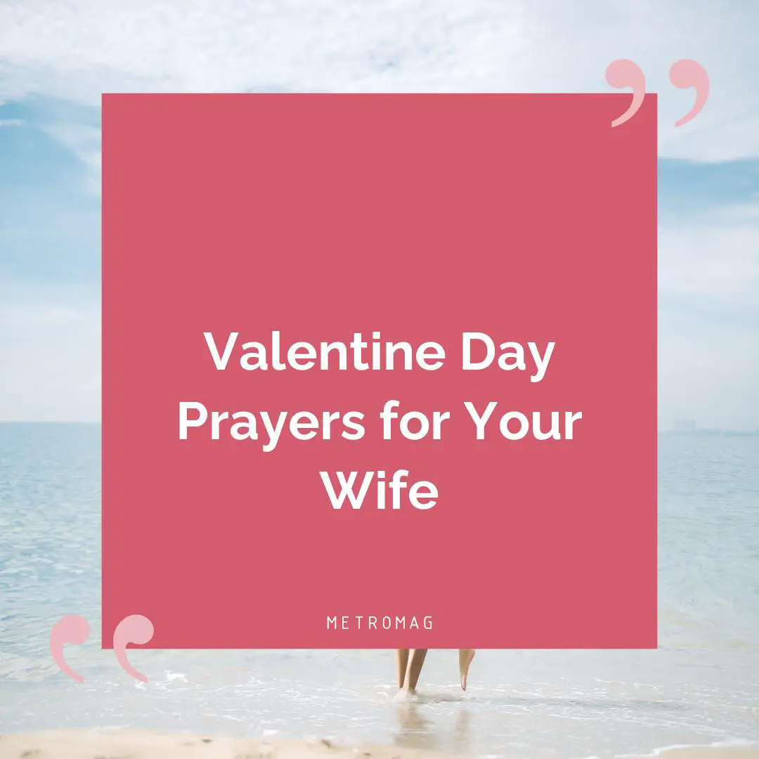 Valentine Day Prayers for Your Wife