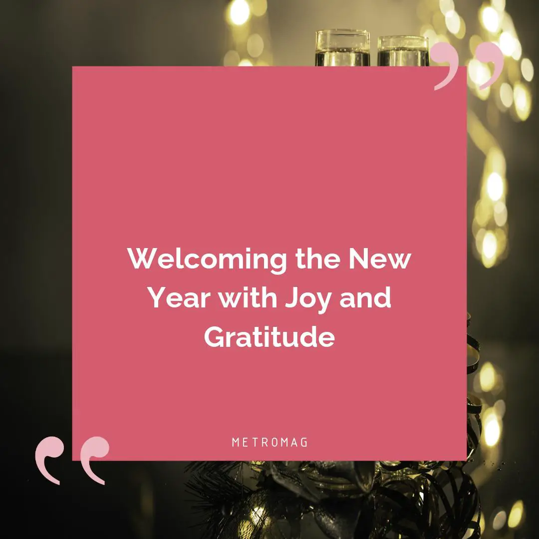 Welcoming the New Year with Joy and Gratitude