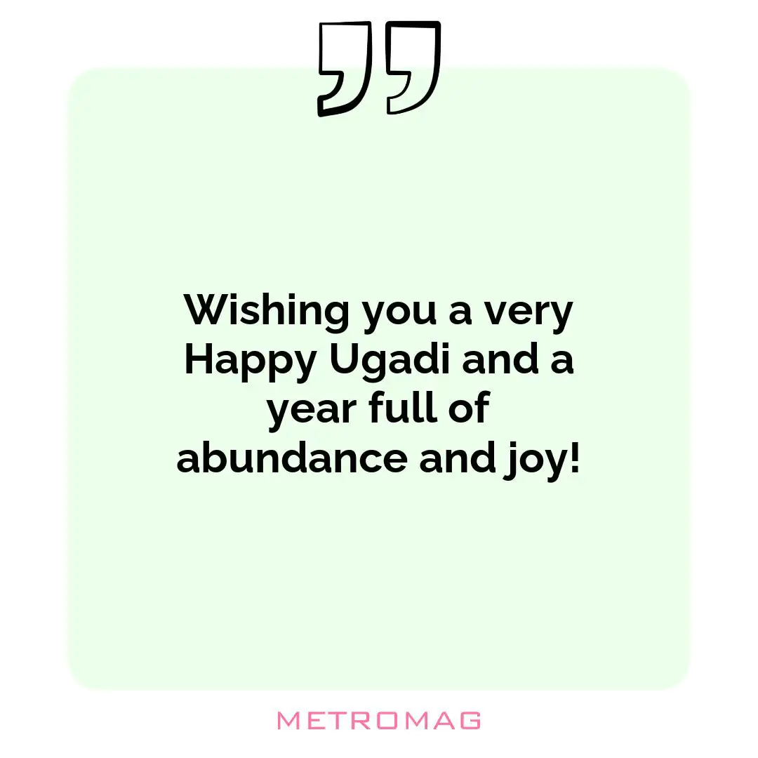 Wishing you a very Happy Ugadi and a year full of abundance and joy!