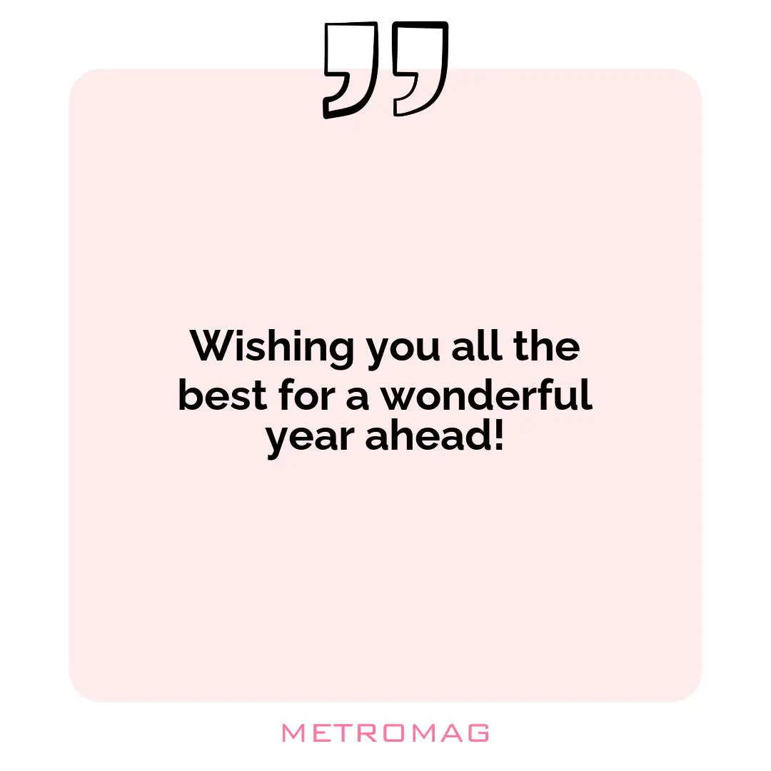 Wishing you all the best for a wonderful year ahead!