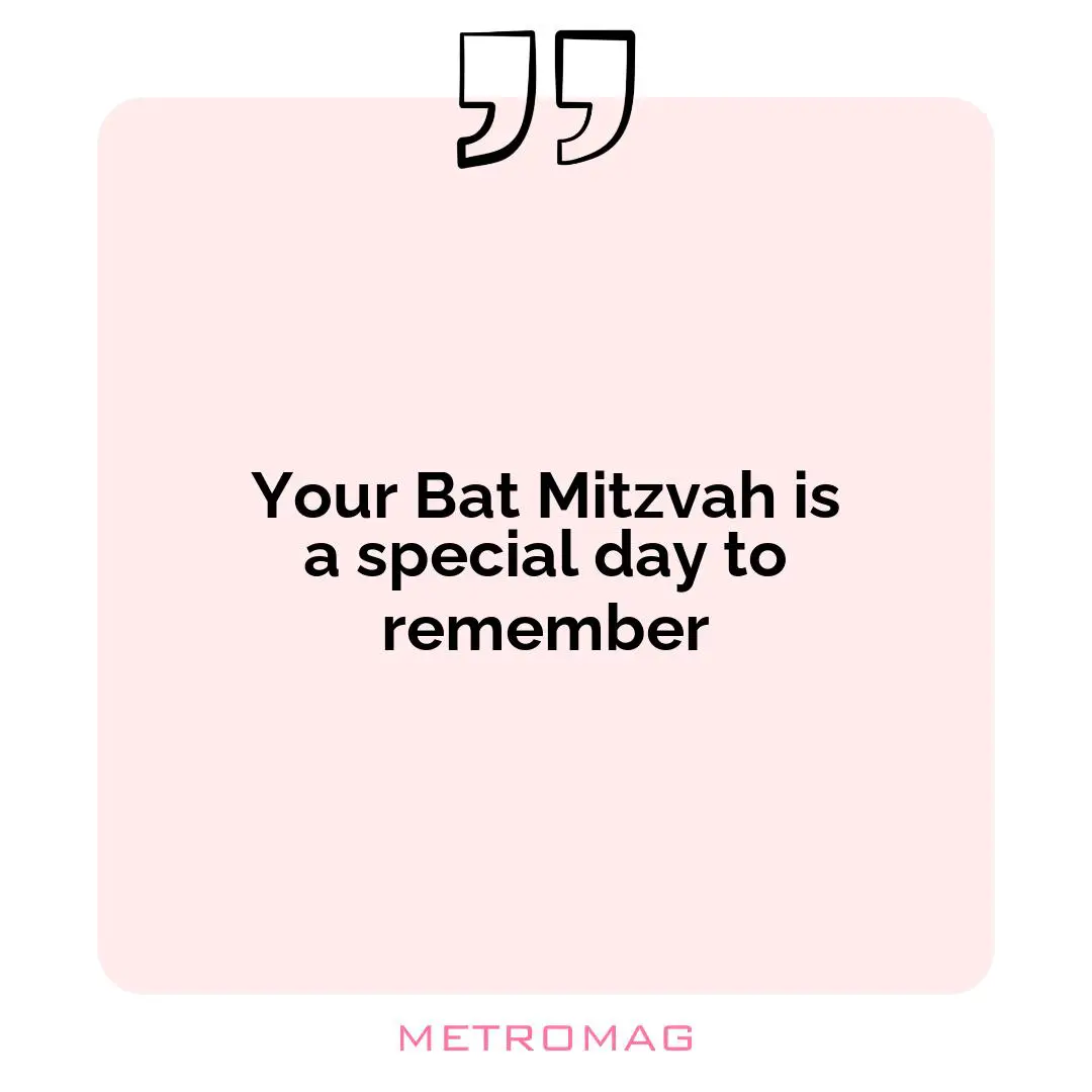 Your Bat Mitzvah is a special day to remember