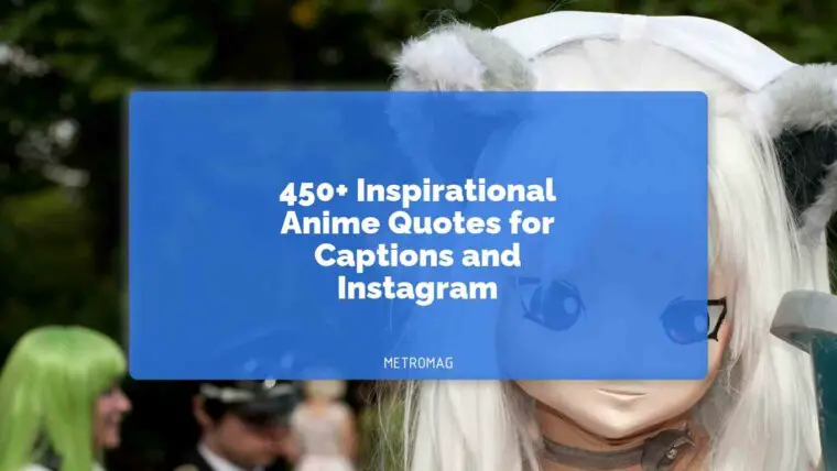 450+ Inspirational Anime Quotes for Captions and Instagram