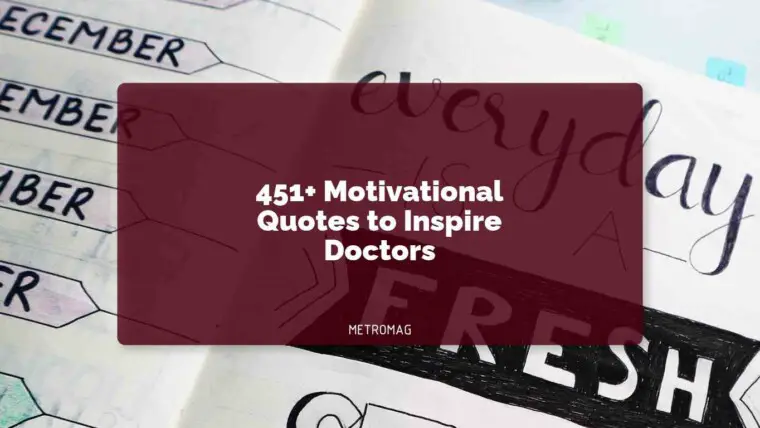 451+ Motivational Quotes to Inspire Doctors