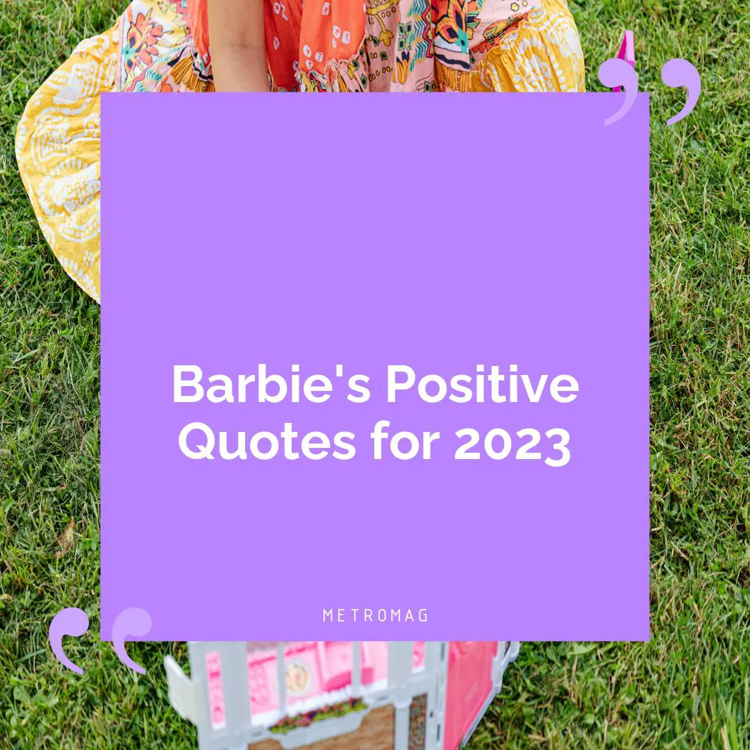 Barbie's Positive Quotes for 2023