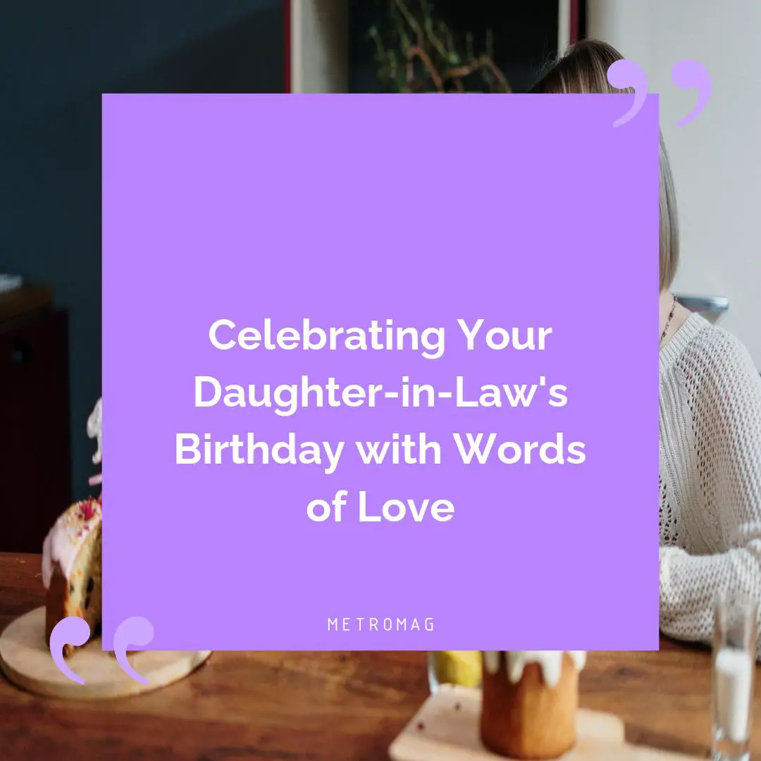 Celebrating Your Daughter-in-Law's Birthday with Words of Love