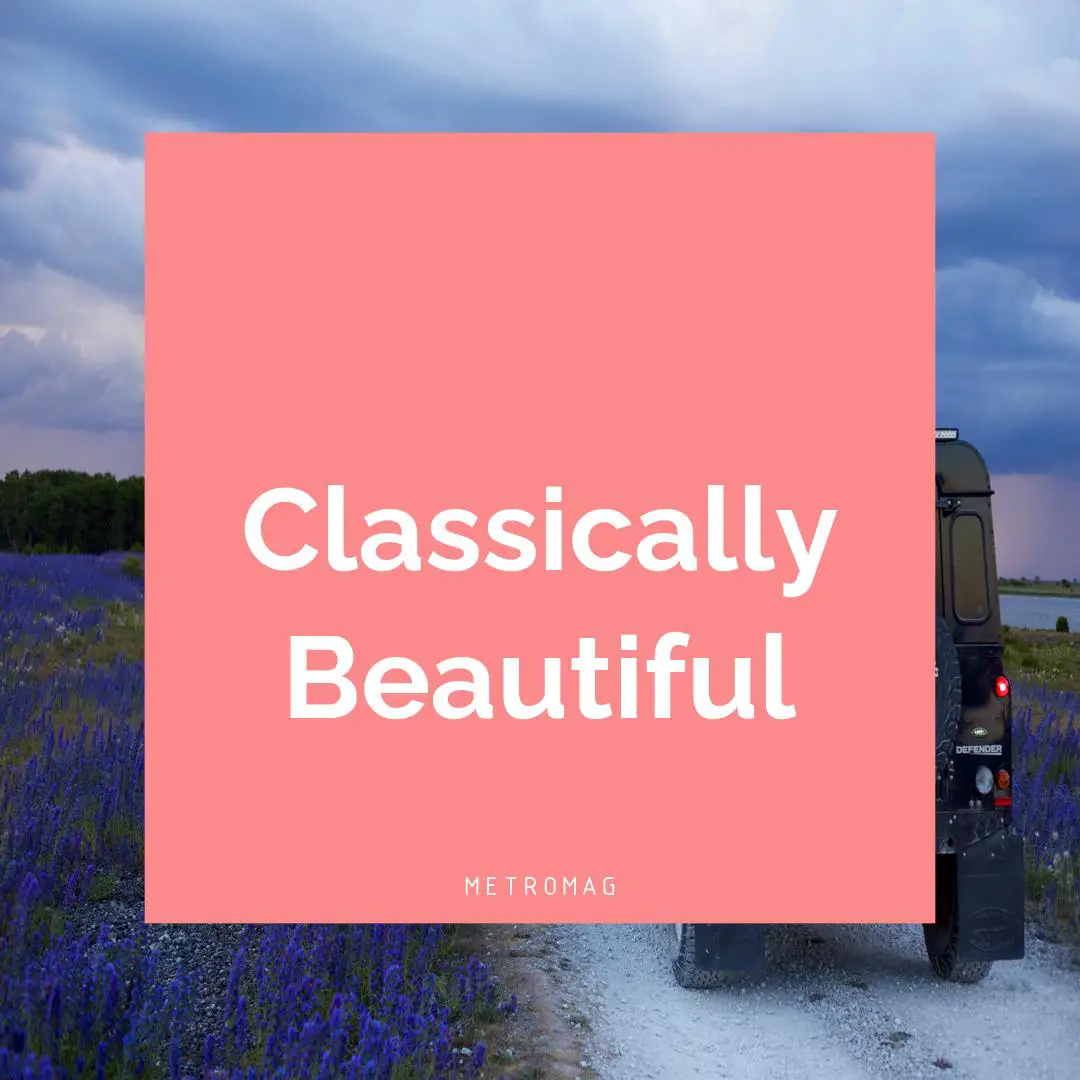 Classically Beautiful