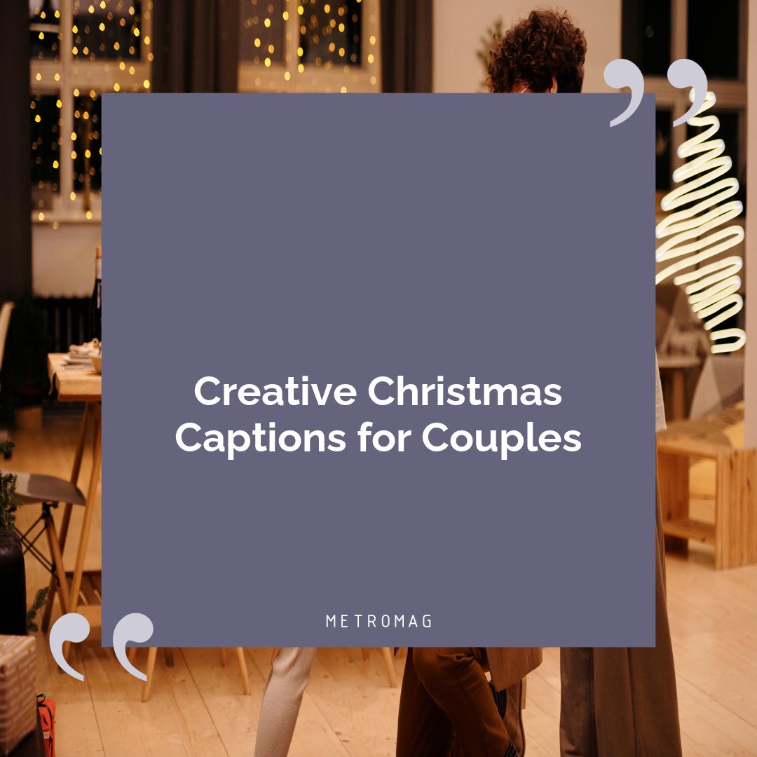 Creative Christmas Captions for Couples