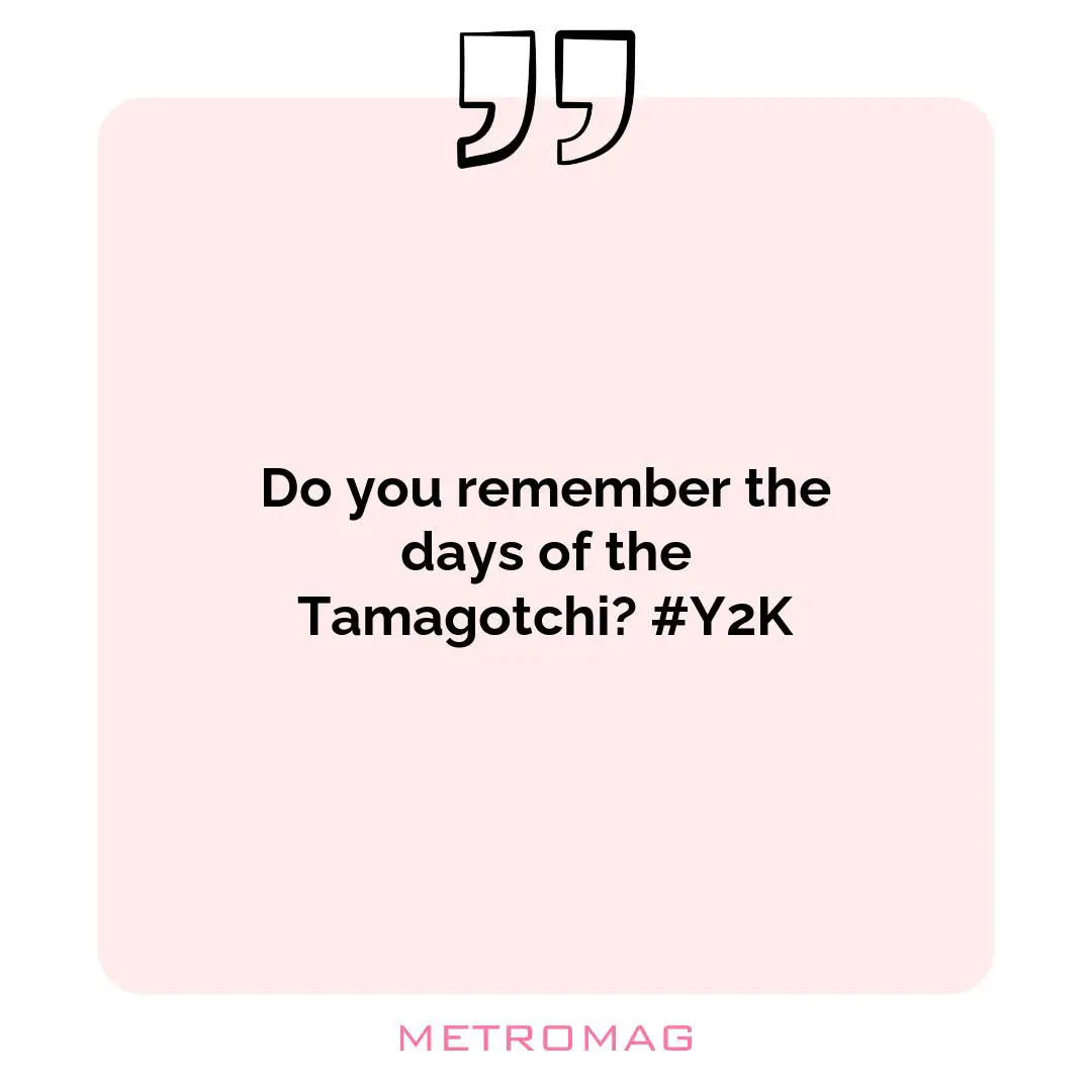 Do you remember the days of the Tamagotchi? #Y2K
