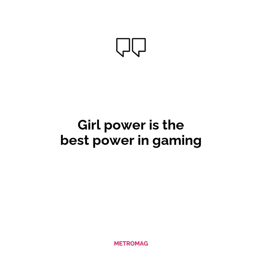 Girl power is the best power in gaming