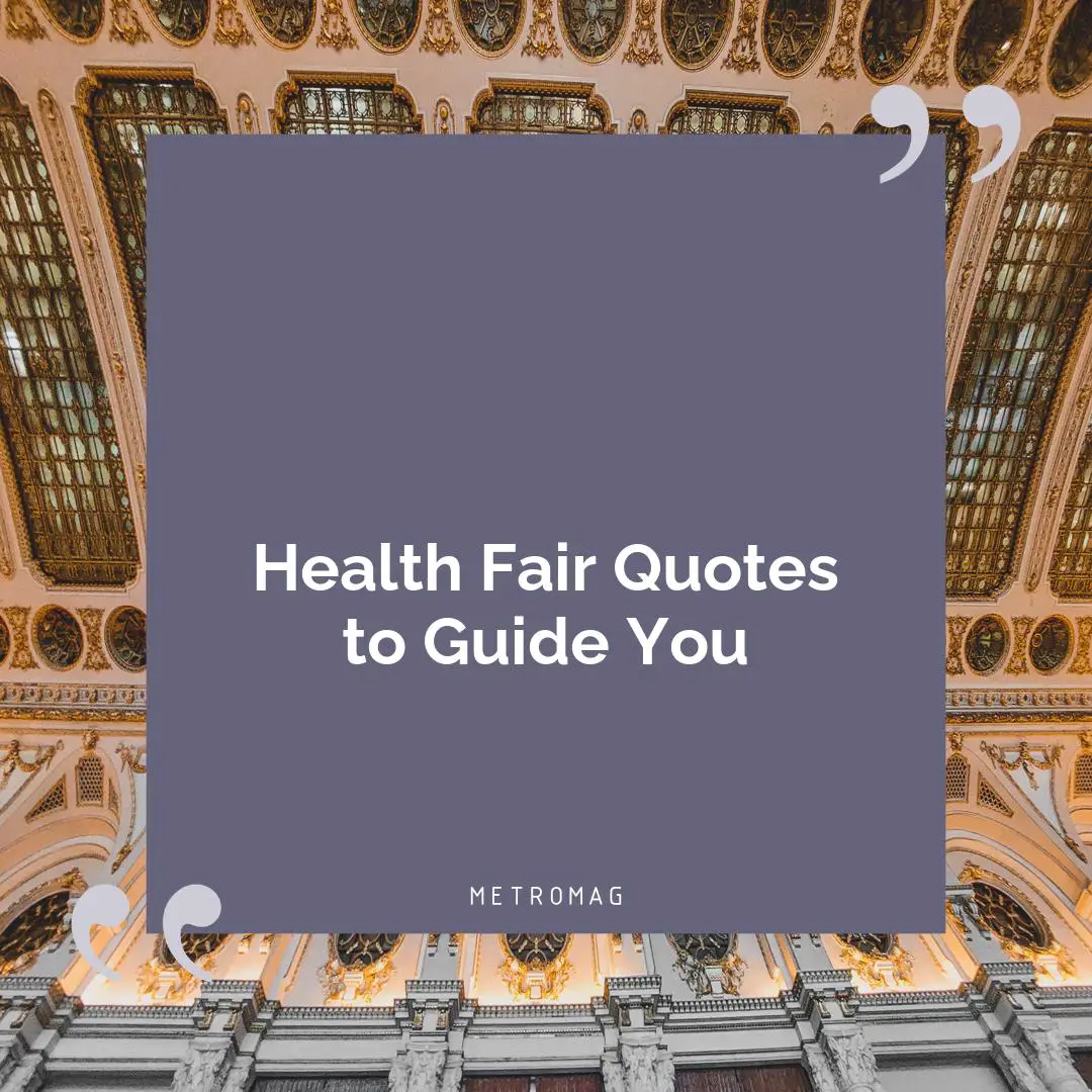 Health Fair Quotes to Guide You