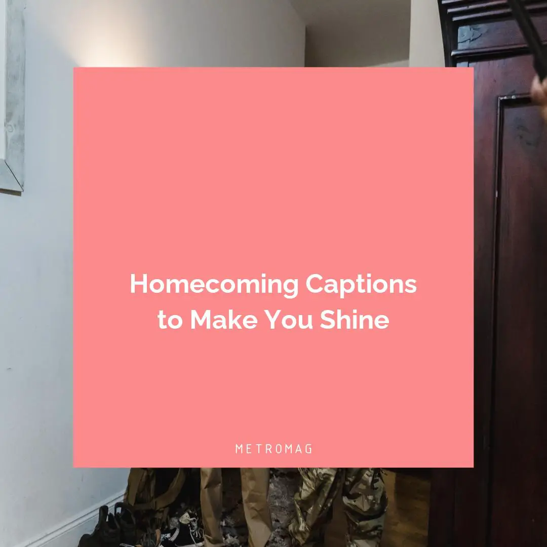 Homecoming Captions to Make You Shine