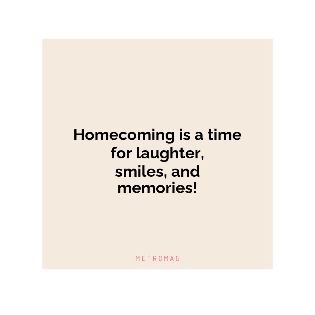 Homecoming is a time for laughter, smiles, and memories!