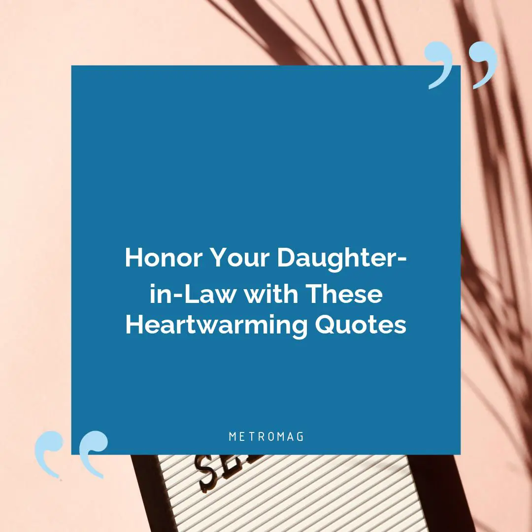 Honor Your Daughter-in-Law with These Heartwarming Quotes