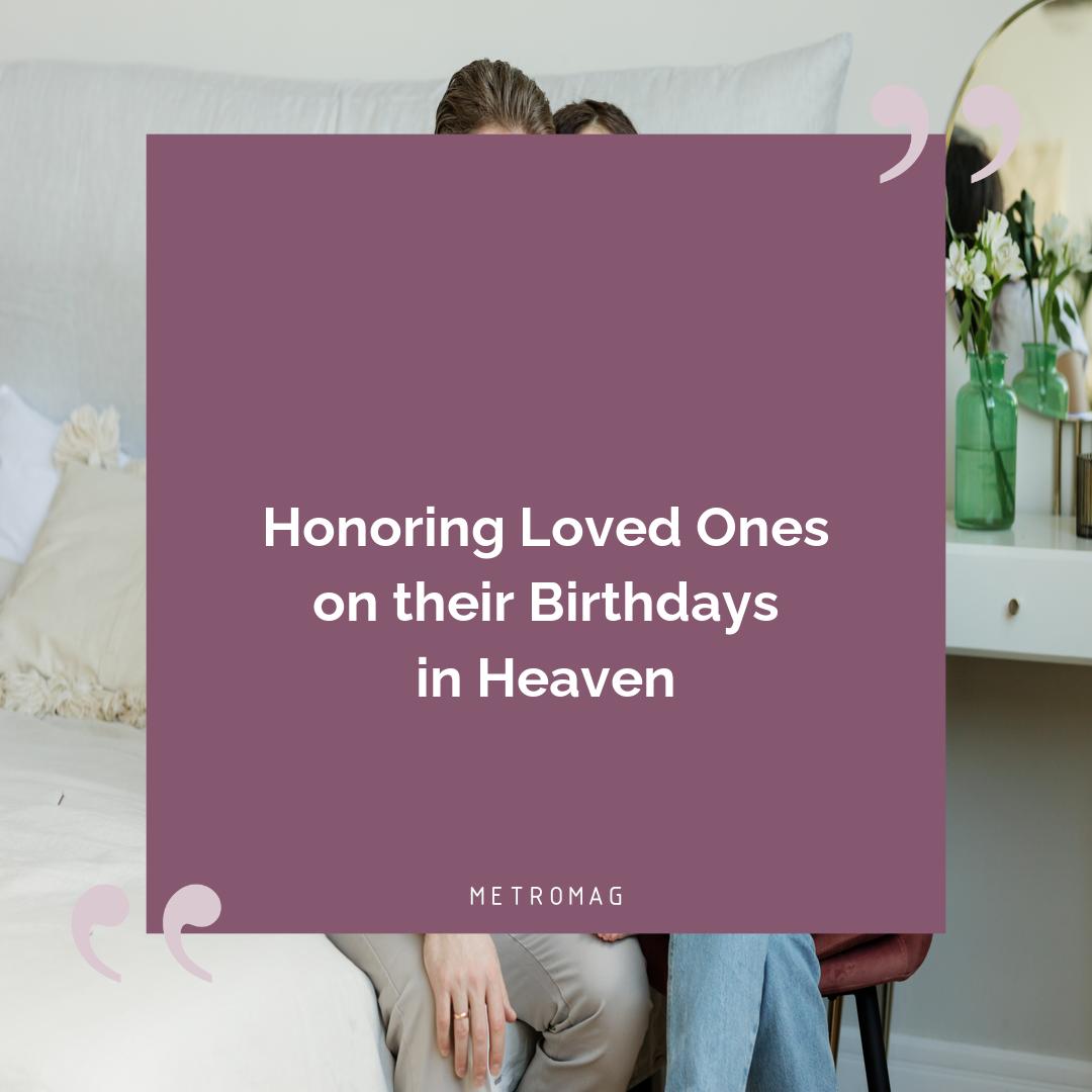 Honoring Loved Ones on their Birthdays in Heaven