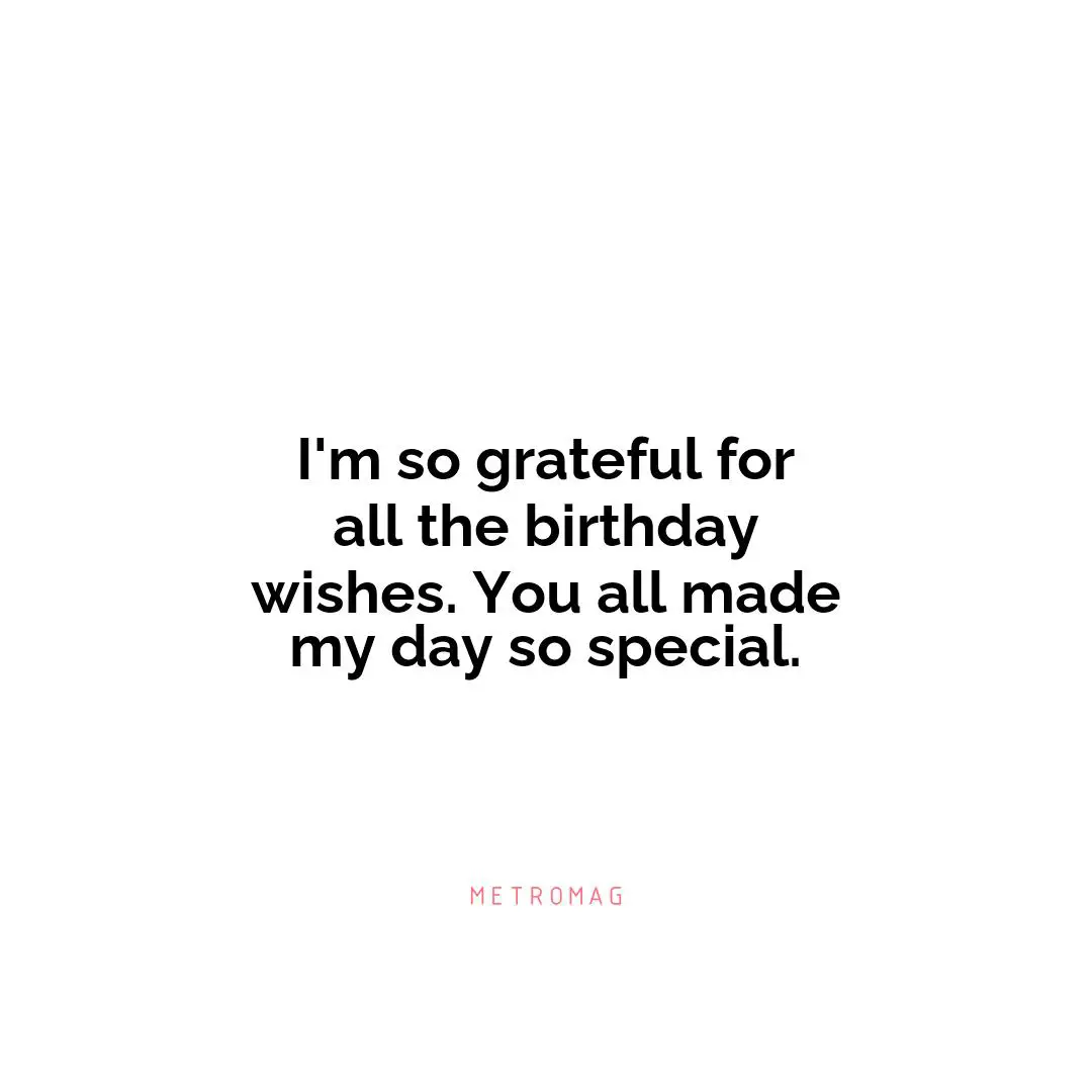 [UPDATED] 300+ Touching Quotes to Express Gratitude for Birthday Wishes ...