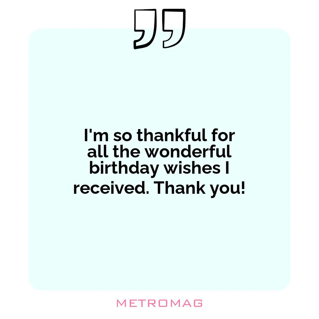 300+ Touching Quotes to Express Gratitude for Birthday Wishes - Metromag