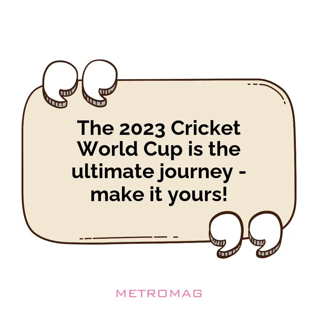 The 2023 Cricket World Cup is the ultimate journey - make it yours!