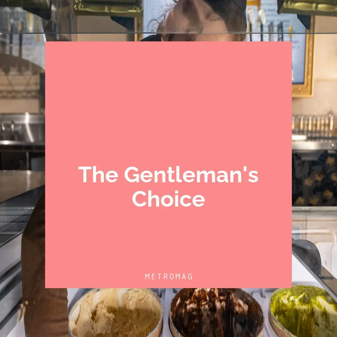 The Gentleman's Choice