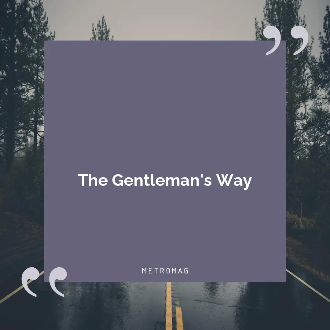The Gentleman's Way