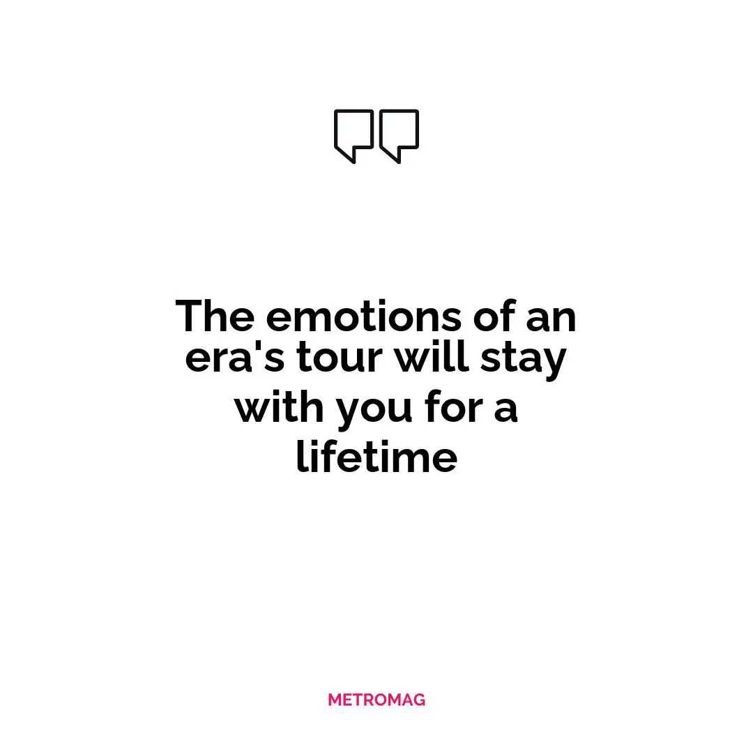 The emotions of an era's tour will stay with you for a lifetime