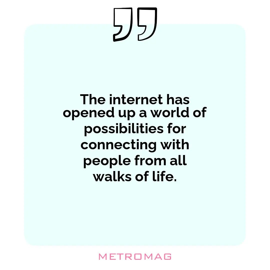 The internet has opened up a world of possibilities for connecting with people from all walks of life.