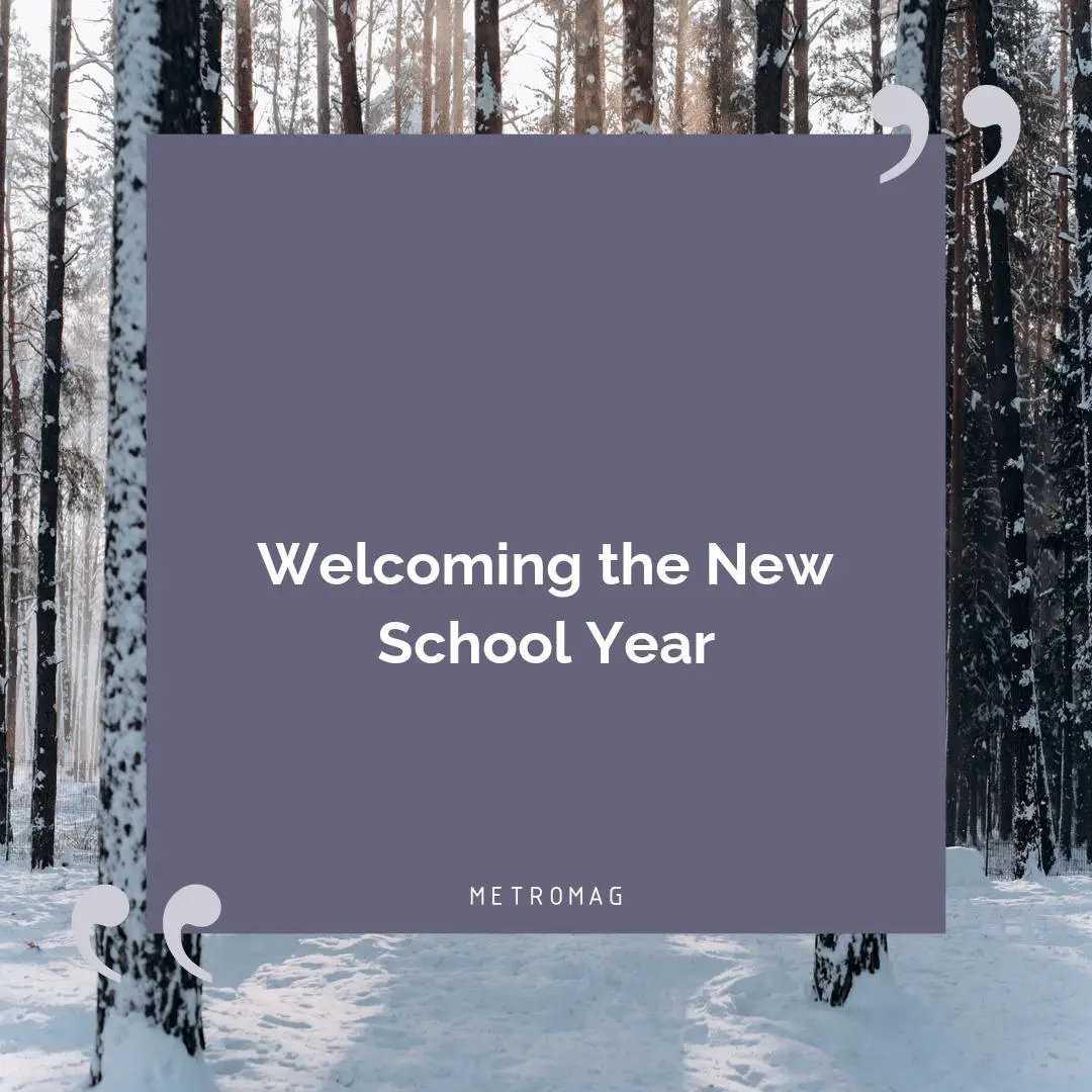 Welcoming the New School Year