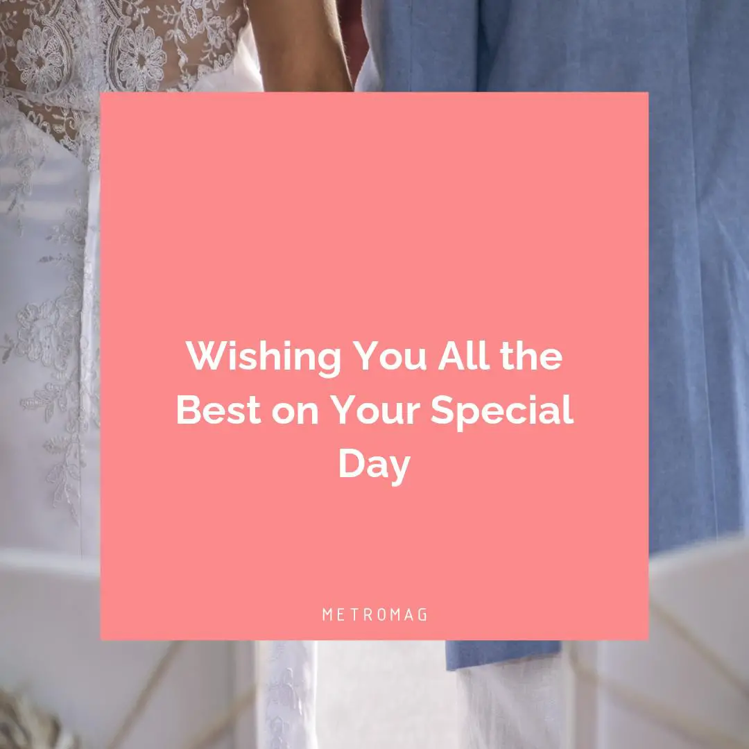Wishing You All the Best on Your Special Day