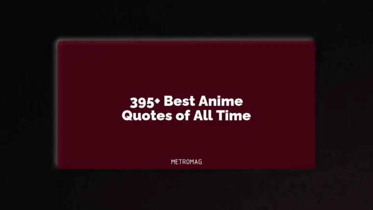 395+ Best Anime Quotes of All Time