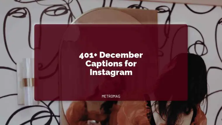 401+ December Captions for Instagram